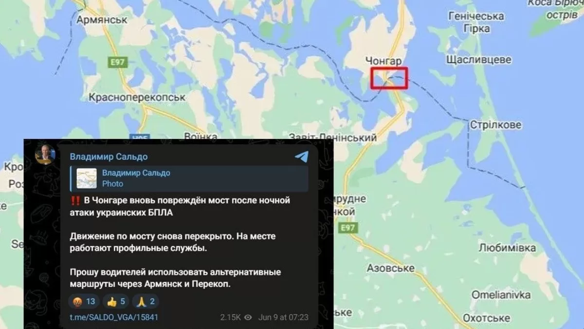 Сальдо заявив про атаку на міст у Чонгарі та перекриття руху / На карті вказано місце розташування Чонгарського моста, та повідомлення від Сальдо
